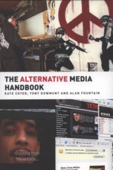 Image of The Alternative Media Handbook by Kate Coyer Book