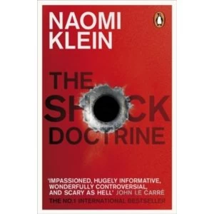 Image of The Shock Doctrine : The Rise of Disaster Capitalism