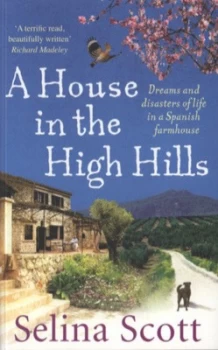 Image of A House in the High Hills by Selina Scott Paperback