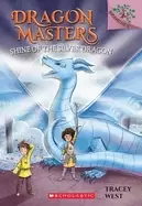 Image of shine of the silver dragon a branches book