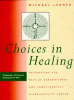 Image of Choices in Healing by Michael Lerner Paperback
