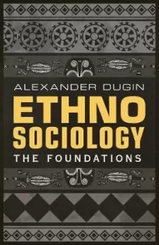Image of Ethnosociology by Alexander Dugin