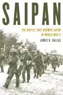 Image of saipan the battle that doomed japan in world war ii