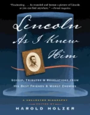 Image of lincoln as i knew him