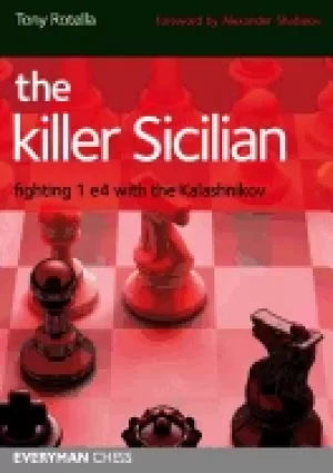 Image of killer sicilian fighting 1 e4 with the kalashnikov