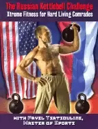 Image of russian kettlebell challenge xtreme fitness for hard living comrades