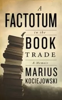 Image of A Factotum in the Book Trade