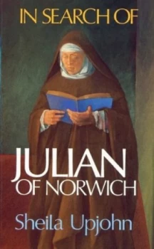 Image of In Search of Julian of Norwich by Sheila Upjohn Book