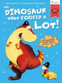 Image of The Dinosaur That Pooped a Lot by Tom Fletcher Paperback