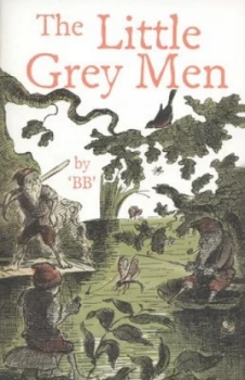 Image of The Little Grey Men by B.B. Book