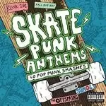 Image of Various Artists - Skate Punk Anthems (Music CD)
