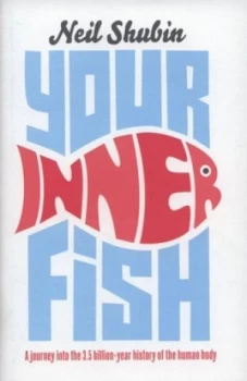 Image of Your Inner Fish by Neil Shubin Hardback