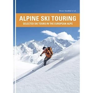 Image of Alpine Ski Touring Selected Ski Tours in the European Alps Paperback / softback 2019