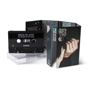 Image of Birds In Row ‎- We Already Lost The World Cassette