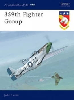 Image of 359th Fighter Group by Jack Smith Book