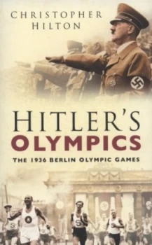 Image of Hitlers Olympics by Christopher Hilton Paperback