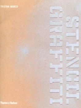Image of Stencil Graffiti by Tristan Manco Paperback