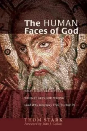 Image of The Human Faces of God by Thom Stark