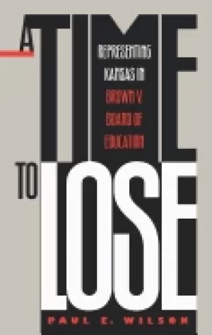 Image of time to lose representing kansas in brown v board of education