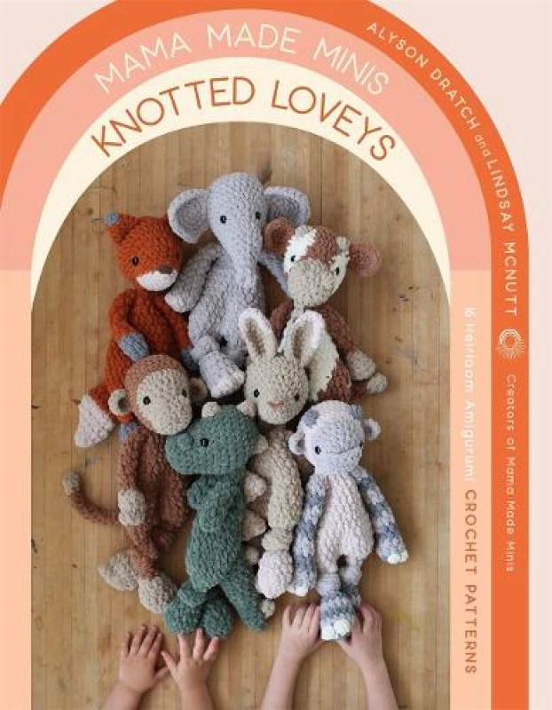 Image of Mama Made Minis Knotted Loveys : 16 Heirloom Amigurumi Crochet Patterns Paperback / softback