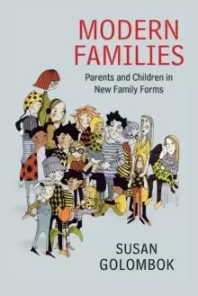 Image of Modern Families : Parents and Children in New Family Forms