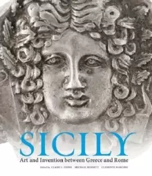 Image of Sicily - Art and Invention Between Greece and Rome