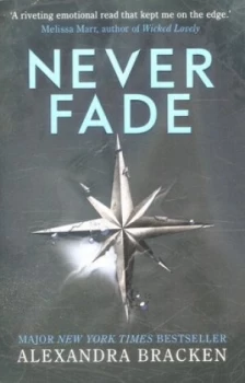 Image of A Darkest Minds Novel: Never Fade : Book 2