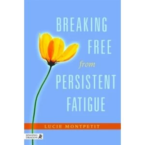 Image of Breaking Free from Persistent Fatigue