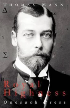 Image of Royal Highness by Thomas Mann Paperback