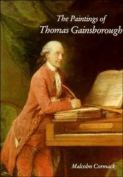 Image of The Paintings of Thomas Gainsborough by Malcolm Cormack Book