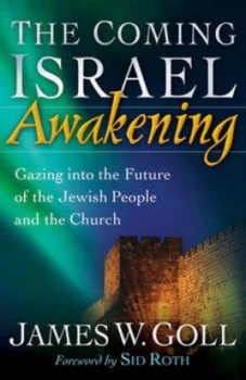 Image of The Coming Israel Awakening by Jim W Goll and Jim W Goll Paperback