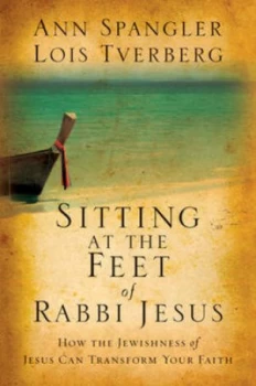 Image of Sitting at the Feet of Rabbi Jesus by Ann Spangler Book