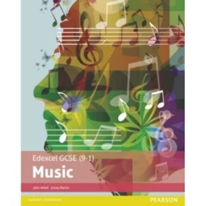 Image of Edexcel GCSE (9-1) Music Student Book by John Arkell, Jonny Martin (Paperback, 2016)