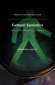 Image of Cultural Semiotics by Anna Maria Lorusso Hardback