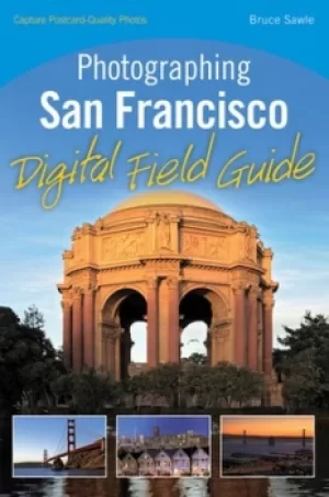 Image of Photographing San Francisco by Bruce Sawle
