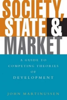 Image of Society State and Market by John Martinussen Book