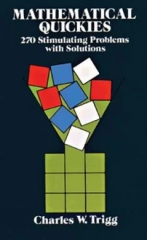 Image of Mathematical Quickies by C.W. Trigg Book