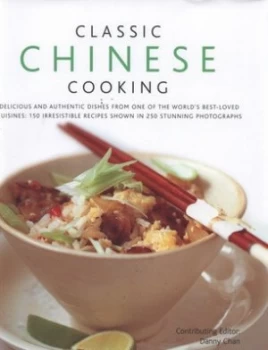 Image of Classic Chinese Cooking by Danny Chan Hardback