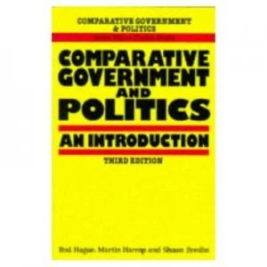 Image of Comparative Government and Politics by Rod Hague and Martin Harrop and Shaun Book