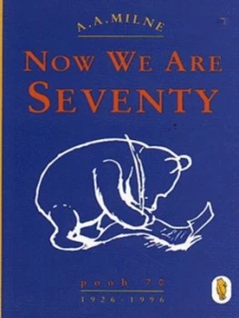 Image of Now We Are Seventy by A. a Milne and Ernest H Shepard Paperback