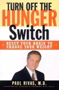 Image of turn off the hunger switch reset your brain to change your weight