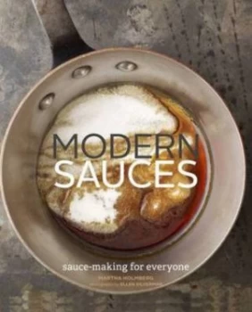 Image of Modern Sauces by Martha Holmberg Book