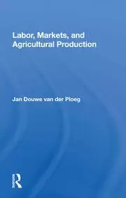 Image of Labor Markets And Agricultural Production