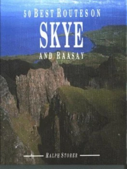 Image of 50 Best Routes on Skye and Raasay by Ralph Storer Hardback
