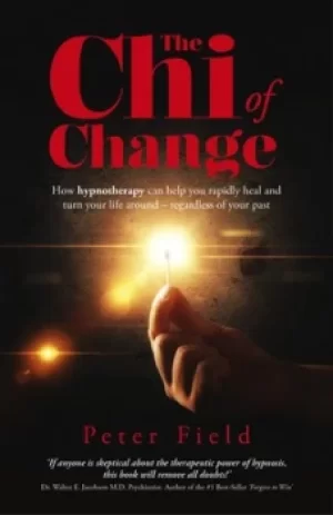 Image of The chi of change by Peter Field