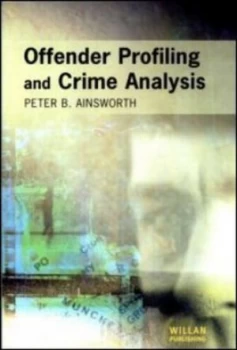 Image of Offender Profiling and Crime Analysis by Peter Ainsworth Paperback
