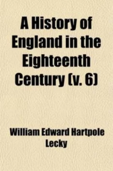 Image of History of England in the Eighteenth Century volume 6 by William Edward Hartpole Lecky Paperback