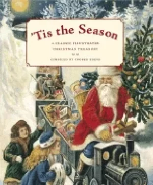 Image of tis the season a classic illustrated christmas treasury