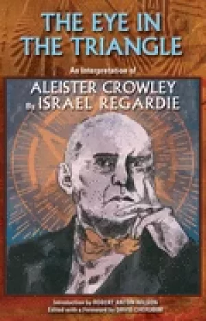 Image of eye in the triangle an interpretation of aleister crowley