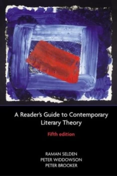 Image of A Readers Guide to Contemporary Literary Theory by Raman Selden Paperback
